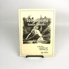 Load image into Gallery viewer, Temagami Canoe Routes - Hap Wilson