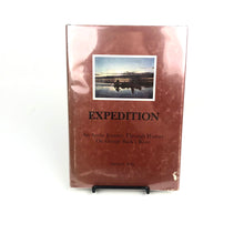 Load image into Gallery viewer, Expedition: An Arctic Journey Through History On George Back's River - David F. Pelly