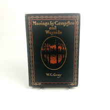 Load image into Gallery viewer, Musings by Campfire and Wayside - W. C. Gray