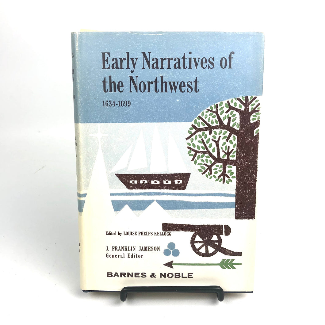 Early Narratives of the Northwest: 1634-1699