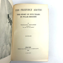 Load image into Gallery viewer, The Friendly Arctic - Vilhjalmur Stefansson