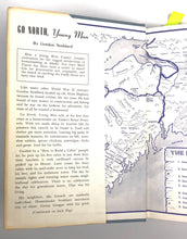 Load image into Gallery viewer, Go North, Young Man: Modern Homesteading in Alaska - Gordon Stoddard
