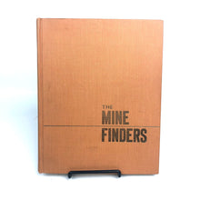 Load image into Gallery viewer, The Mine Finders - George Lonn