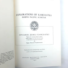 Load image into Gallery viewer, Explorations of Kamchatka 1735-1741 - Stepan P. Krasheninnikov
