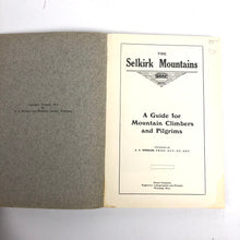Load image into Gallery viewer, The Selkirk Mountains: A Guide for Mountain Pilgrims and Climbers - A. O. Wheeler