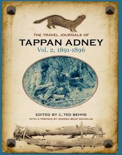 Travel Journals of Tappan Adney - Vol 2