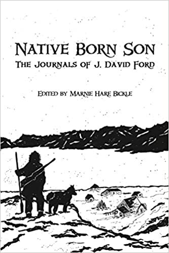 Native Born Son The Journals of J. David