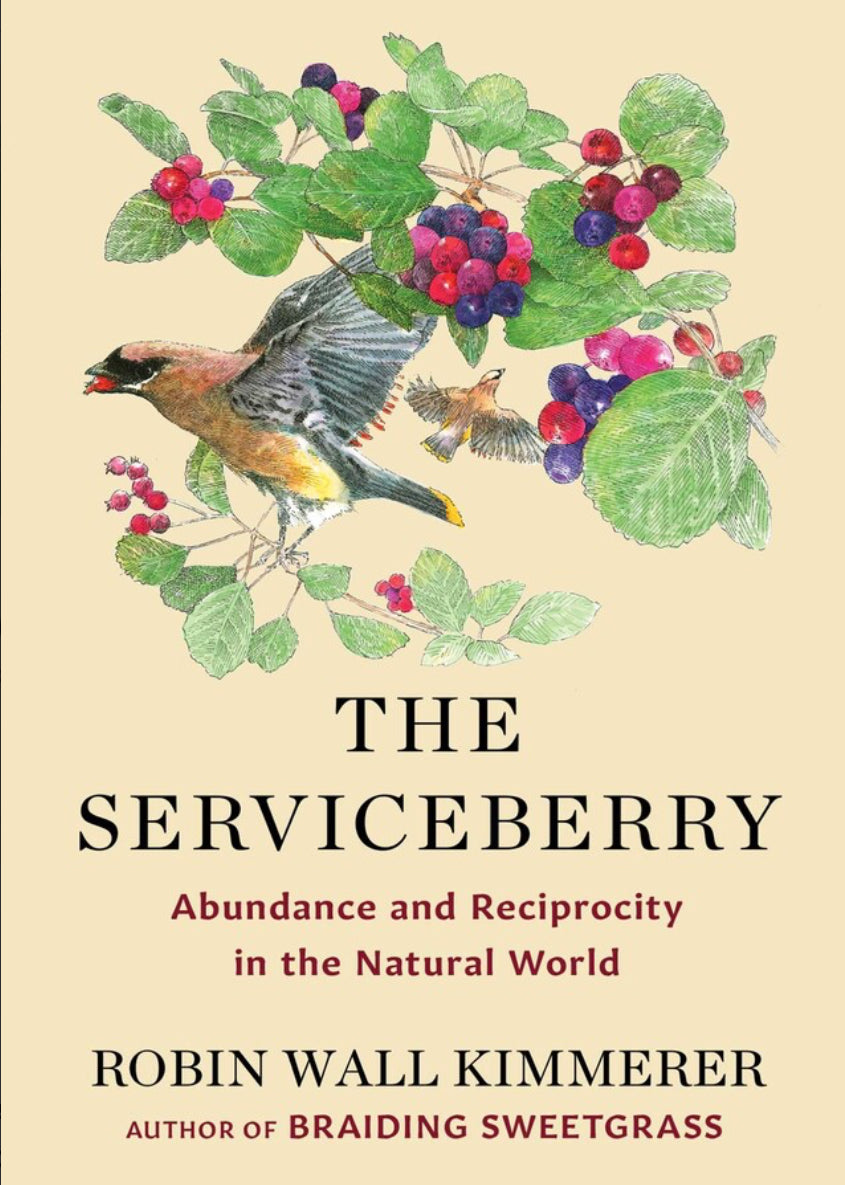 The Serviceberry - Robin Wall Kimmerer