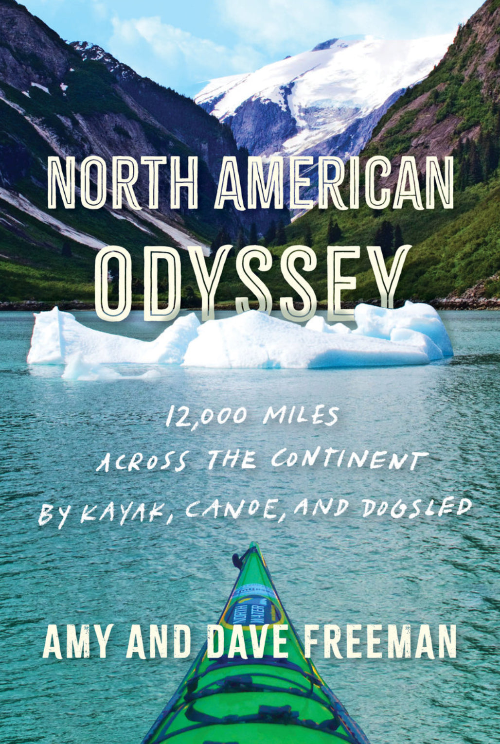 North American Odyssey - Amy and Dave Freeman