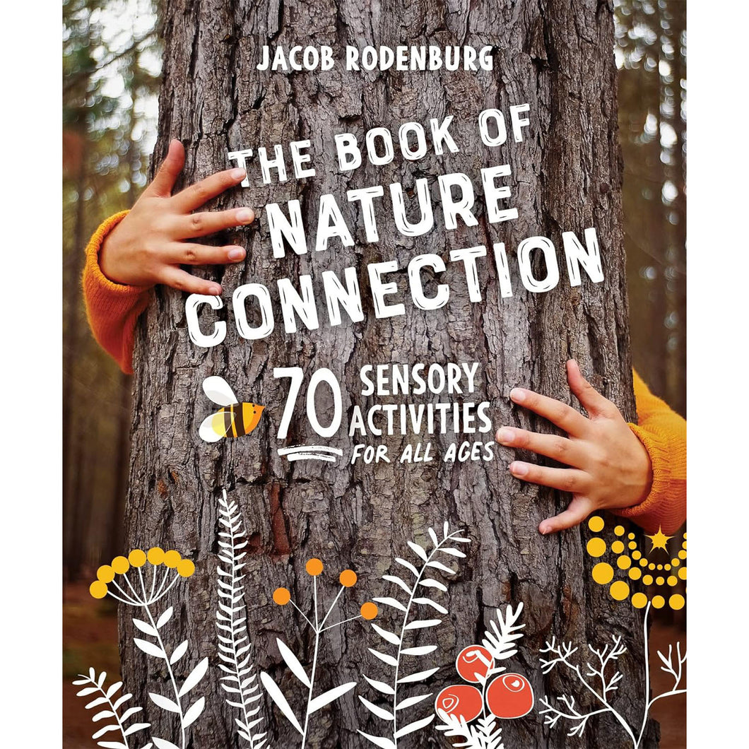 The Book of Nature Connection - Jacob Rodenburg