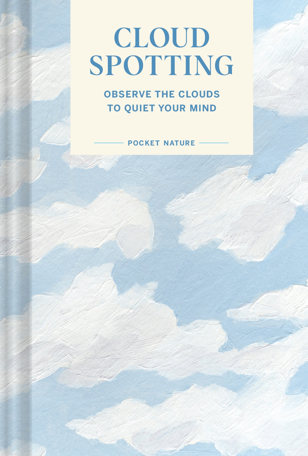 Pocket Nature Series: Cloud Spotting - Casey Schreiner