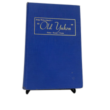 Load image into Gallery viewer, Judge Wickersham’s Old Yukon: Tales - Trails - Trials
