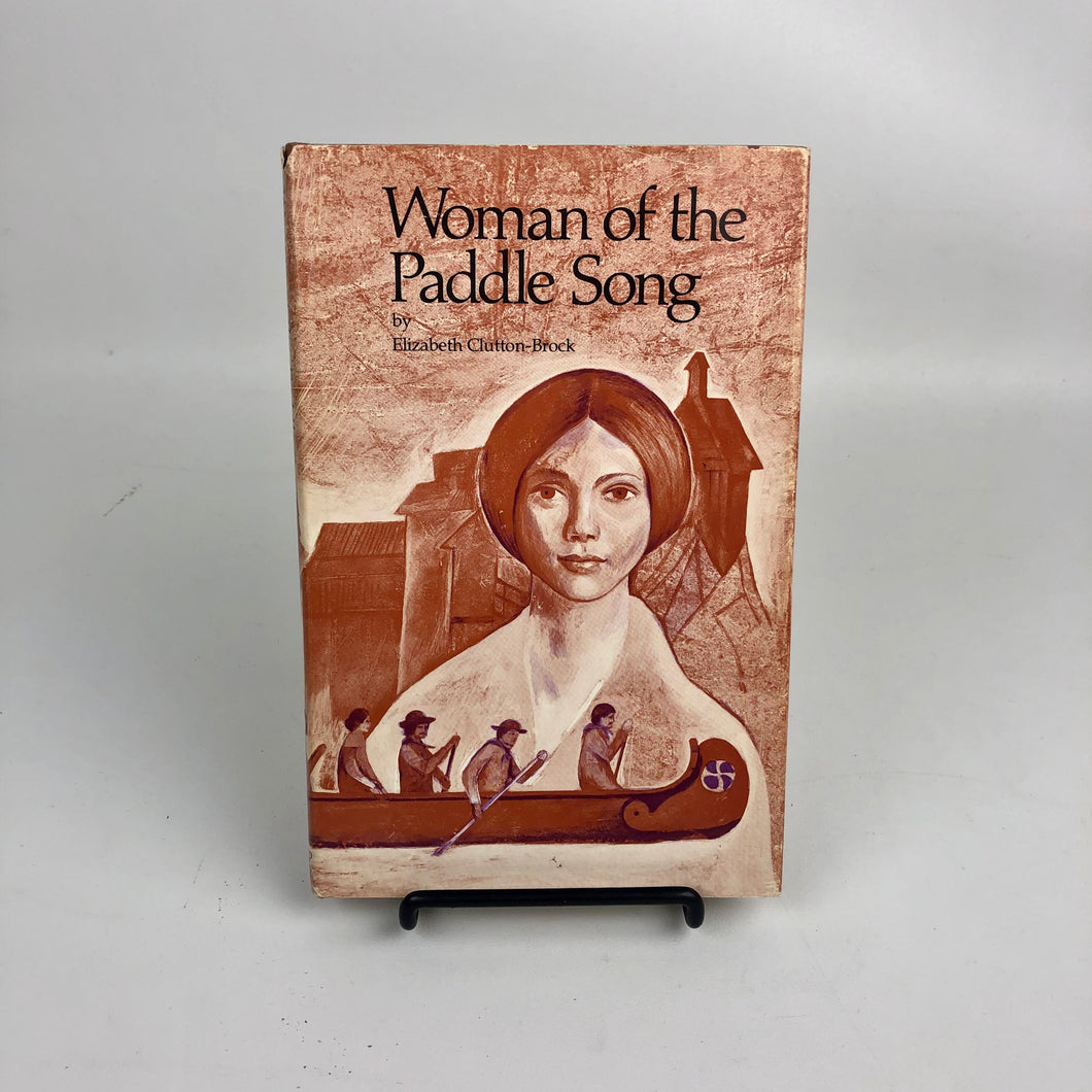 Woman of the Paddle Song - Elizabeth Clutton-Brock