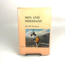 Load image into Gallery viewer, Men and Meridians - Don W. Thomson
