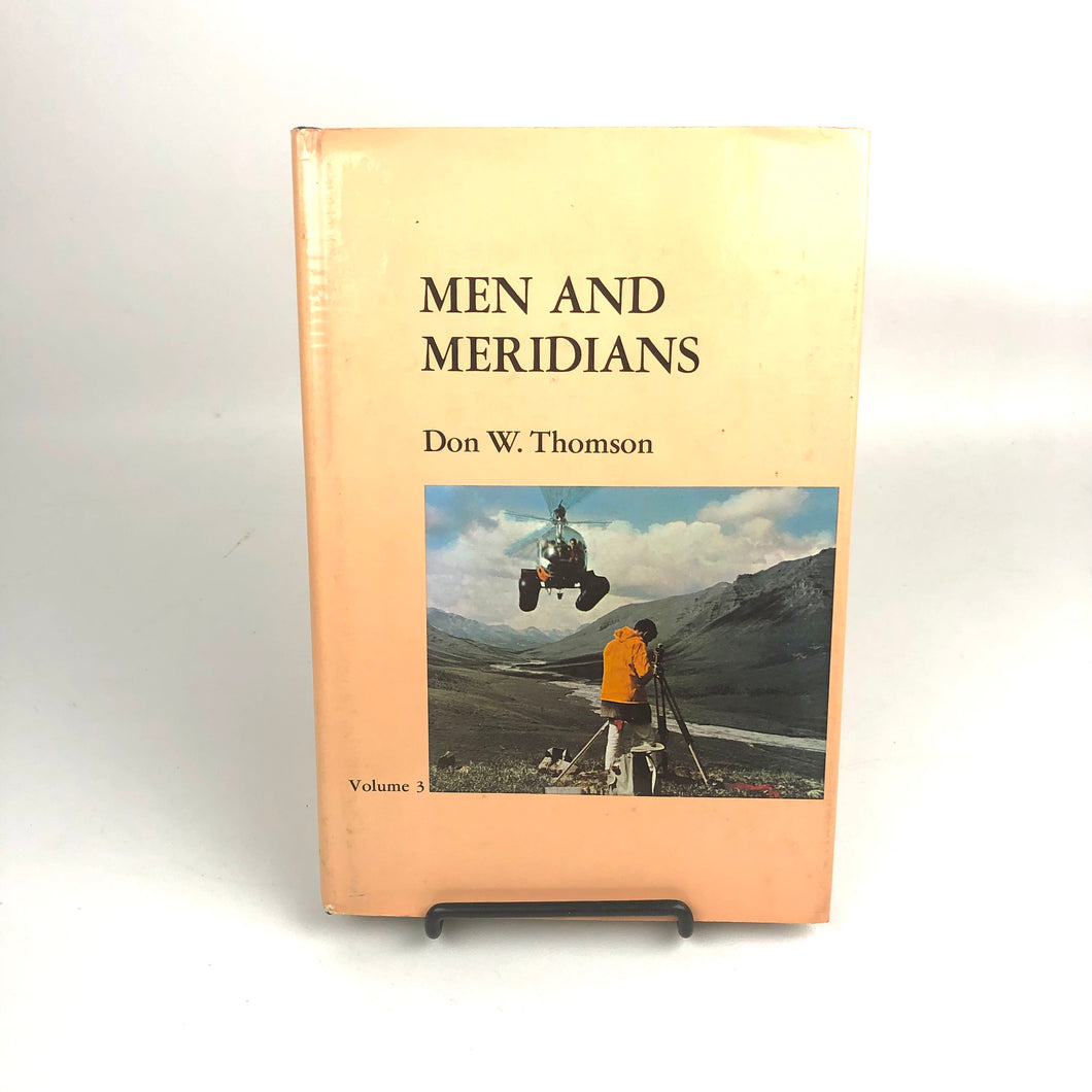 Men and Meridians - Don W. Thomson