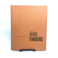Load image into Gallery viewer, The Mine Finders - George Lonn
