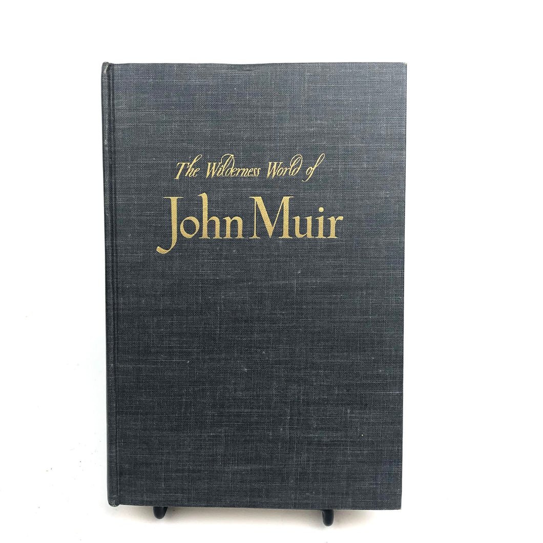 The Wilderness World of John Muir