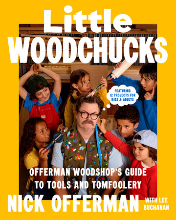 Little Woodchucks - Nick Offerman