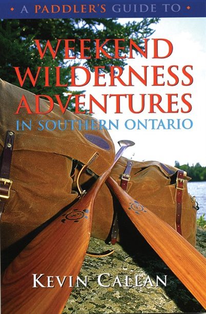 Paddler's Guide to Weekend Wilderness Adventures
