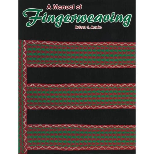 A Manual of Fingerweaving - Robert J. Austin