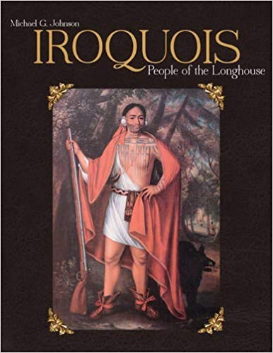Iroquois: People of the Longhouse