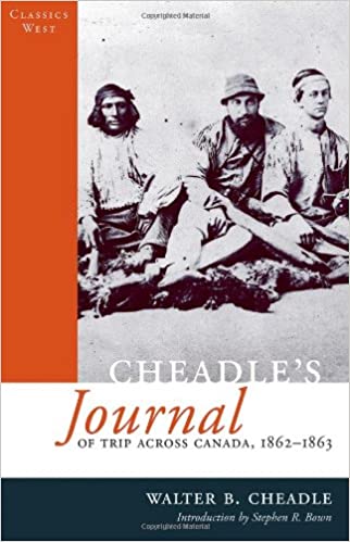 Cheadle's Journal of Trip Across Canada, 1862-1863