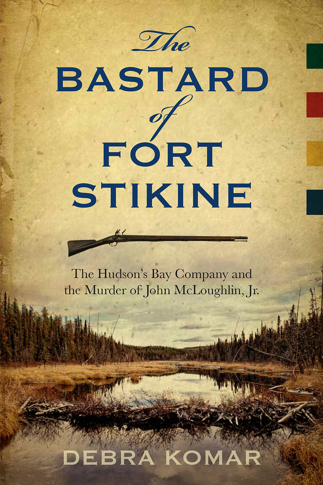 Bastard of Fort Stikine