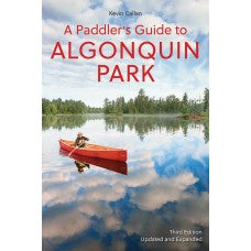 Paddler's Guide to Algonquin Park - Kevin Callan