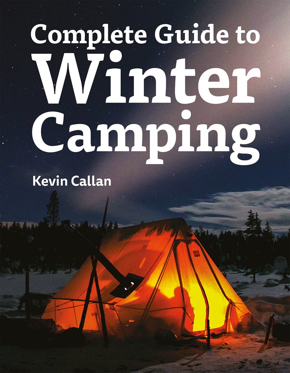 Complete Guide to Winter Camping