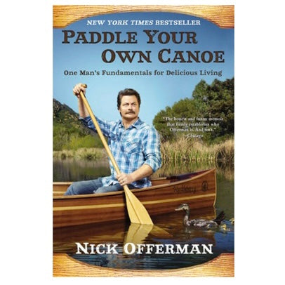 Paddle Your Own Canoe - Offerman
